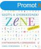 SEGTS A GYEREKEDNEK! - ZENE LPSRL LPSRE