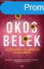 OKOS BELEK - AZ EGSZSGES BLFLRHOZ VEZET TREND