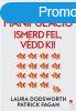 MANIPULCI - ISMERD FEL, VDD KI!