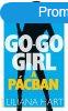 Liliana Hart: Go-go girl a pcban