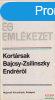 Vigh Kroly szerk. - Kortrsak Bajcsy-Zsilinszky Endrrl 