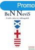 Szemerey Istvn - BeN Nevis - A mlt, a jelen s a vdangya