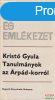 Krist Gyula - Tanulmnyok az rpd-korrl
