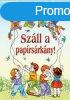 Szll a paprsrkny!