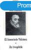 El licenciado Vidriera-Az vegdik - Miguel de Cervantes