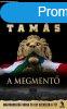 A Megment - Frei Tams