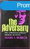 The Adversary: The Christian versus demon activity - Mark I.