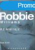Robbie Williams - Az letrajz (Vilgsiker sorozat) - Sean Sm
