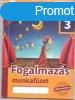 Fogalmazs munkafzet - A 3. vfolyam szmra (jgenercis 