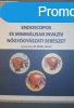 Endoscopos s minimlisan invazv ngygyszati sebszet - D