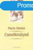 Csendkirlyn - Marie Nimier