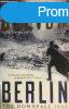 Berlin: The Downfall 1945 - Antony Beevor