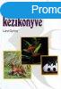 llatkedvelk kziknyve - Lnyi Gyrgy
