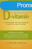 A nlklzhetetlen D-vitamin - Michael F. Holick