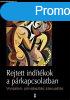 Rejtett indtkok a prkapcsolatban - Vonzalom, prvlaszts