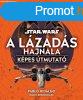 Star Wars: A Lzads hajnala
