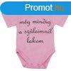 Rvid ujj "mg mindig a szleimnl lakom" felirat