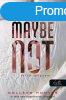 Maybe Not - Taln mgsem (Egy nap taln 1,5)