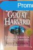 Finding God at Harvard - Spiritual Journeys of Thinking Chri