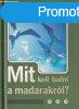 Mit kell tudni a madarakrl? - Haraszti Ferenc-Haraszti Judi