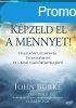 John Burke Kpzeld el a mennyet!