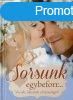 Sorsunk egybeforr... - Versek, idzetek a hzassgrl