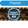 Robot Arena III (PC - Steam elektronikus jtk licensz)
