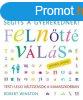 Segts a gyerekednek! - Felntt vls lpsrl lpsre - Ro