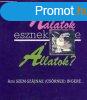 Nlatok esznek-e llatok? - Nagy Kati-Horvth Dezs-Kemny G