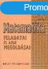 Matematika 9. feladatai s azok megoldsai - Bkssy Szilvia